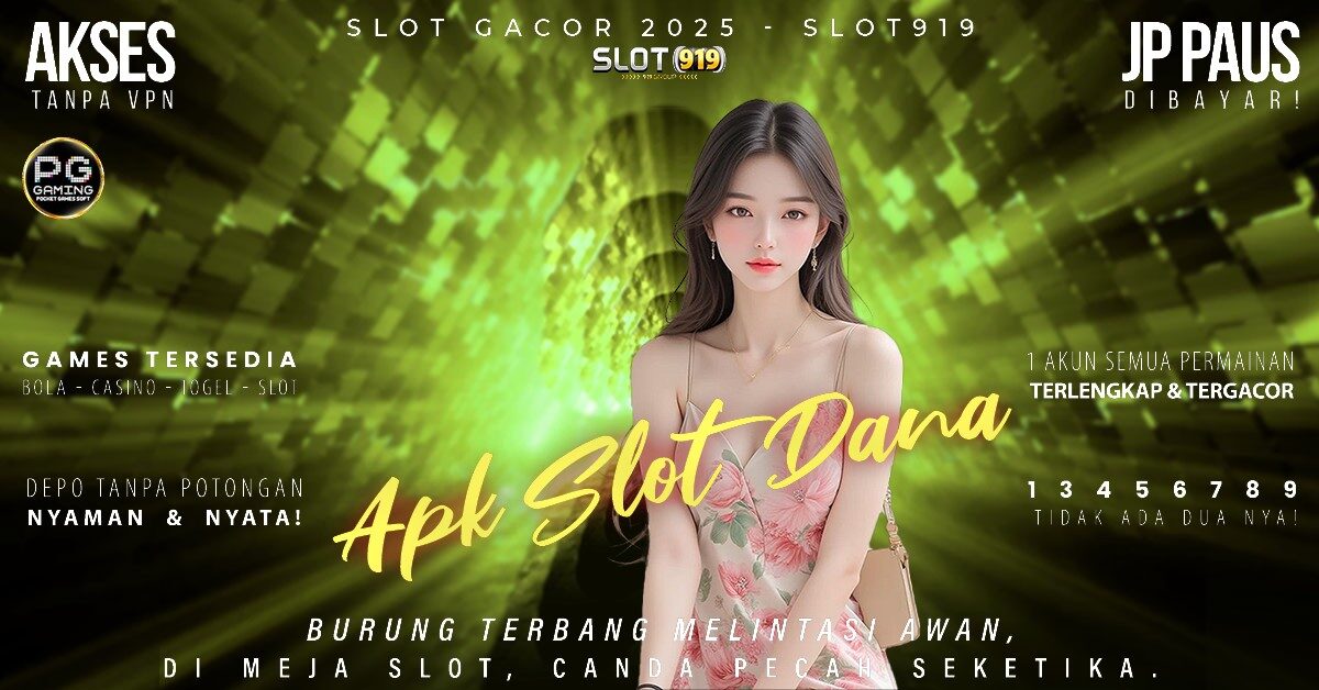 Jadwal Main Slot Gacor Hari Ini Daftar Slot Pakai Akun Dana